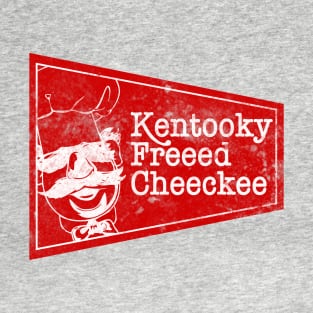 Kentooky Freed Cheeckee T-Shirt